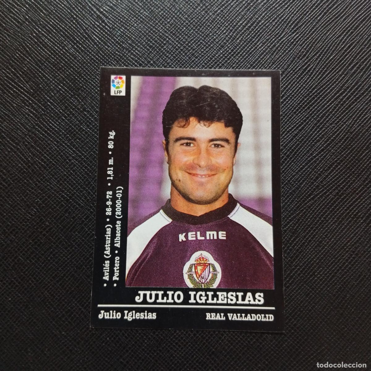 Cromos de F&uacute;tbol: 121 JULIO IGLESIAS VALLADOLID PANINI 2000 2001 CROMO FUTBOL 00 01 LIGA - SIN PEGAR - A165 PG334