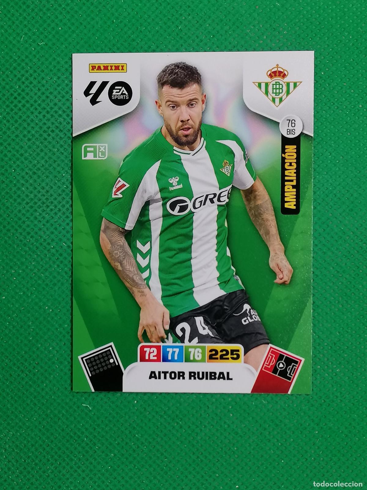 Cromos de F&uacute;tbol: 76BIS 76 BIS AITOR RUIBAL BETIS AMPLIACION ⚽ LIGA ADRENALYN XL 2025 2026 25 26 ⚽