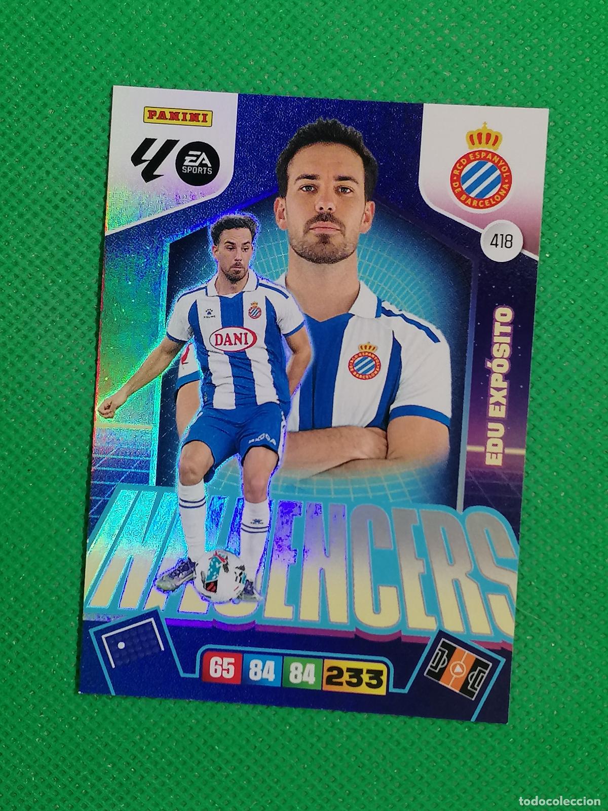 Cromos de F&uacute;tbol: 418 EDU EXPOSITO ESPANYOL INFLUENCERS ⚽ LIGA ADRENALYN XL 2025 2026 25 26 ⚽