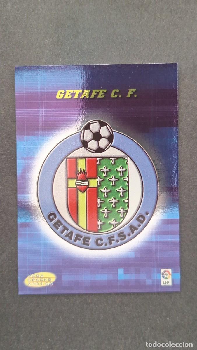 Cartes &agrave; collectionner de Football: L2 ESCUDO GETAFE C. F. 127 PANINI MEGACRACKS 2004 2005 04 05