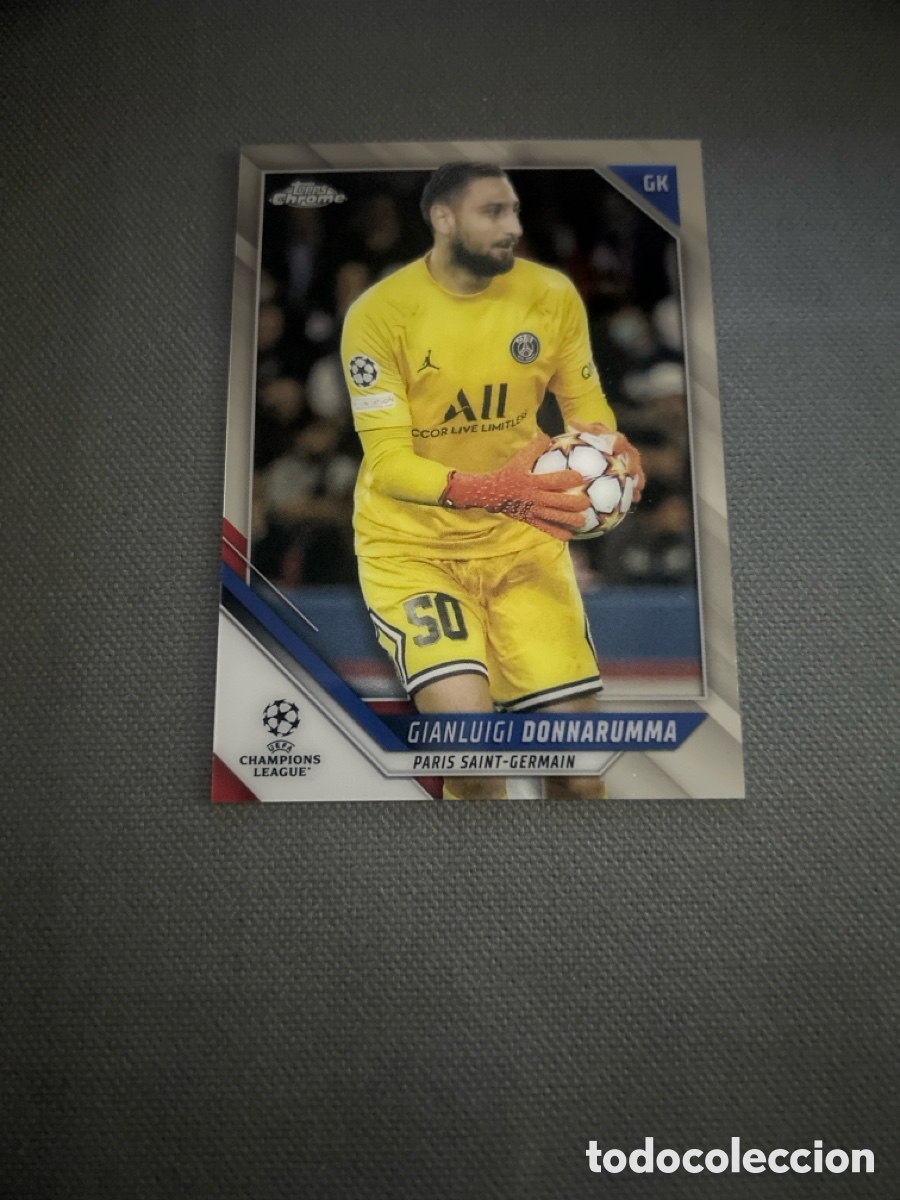 Cromos de F&uacute;tbol: Donnarumma 18 PSG Topps Chrome UCL Champions League 2021-22 21/22