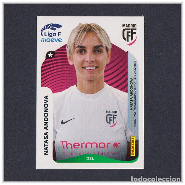 Cromos de Futebol: LIGA FEMENINA F MOEVE 2025 2026 25 26 PANINI NATASA ANDONOVA 261 MADRID CFF COLECCI&Oacute;N ALBUM