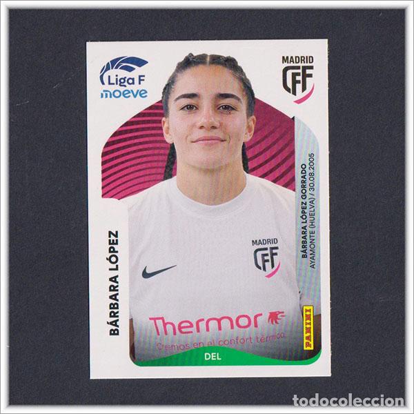 Football Stickers: LIGA FEMENINA F MOEVE 2025 2026 25 26 PANINI BARBARA L&Oacute;PEZ 259 MADRID CFF COLECCI&Oacute;N ALBUM