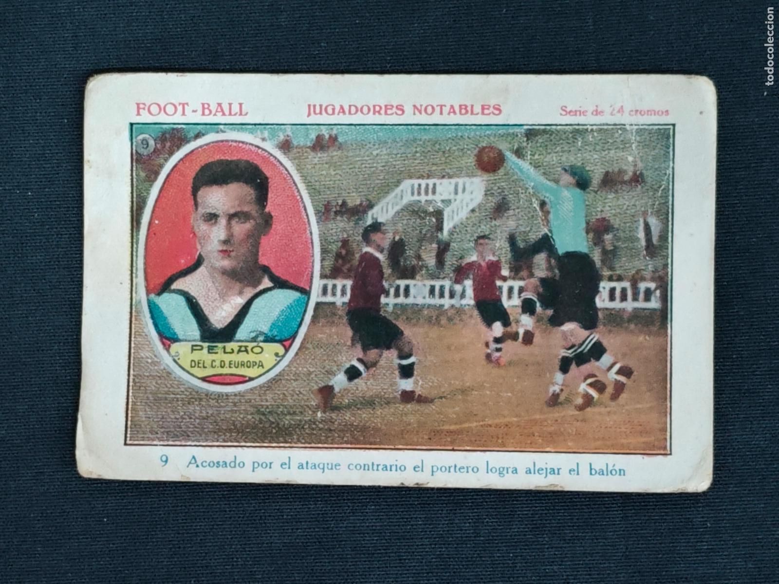 Cartes &agrave; collectionner de Football: CROMO - FOOT-BALL - JUGADORES NOTABLES - N&ordm; 9 - PELAO - C.D. EUROPA - PRAT -