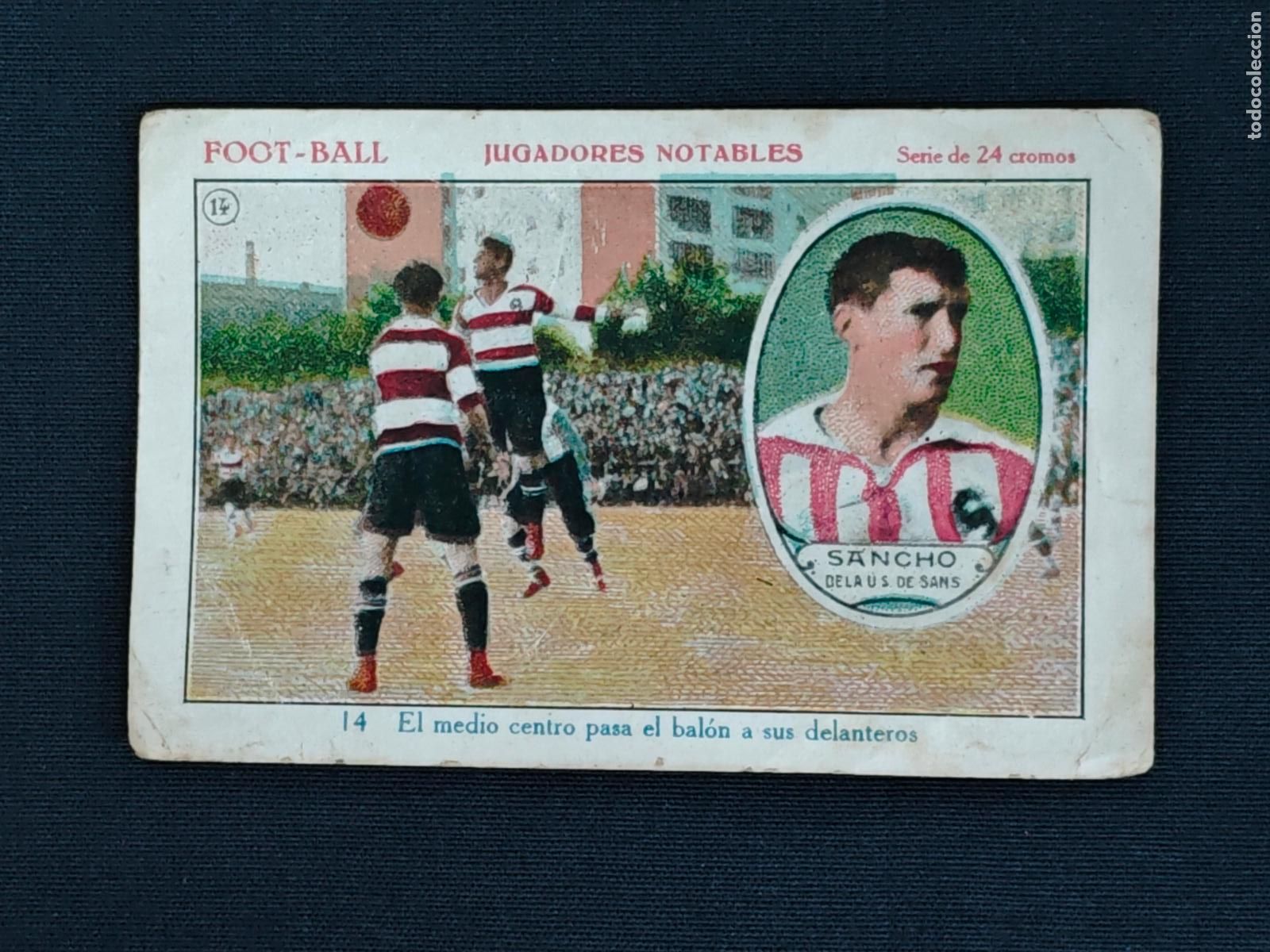 Cromos de F&uacute;tbol: CROMO - FOOT-BALL - JUGADORES NOTABLES - N&ordm; 14 - SANCHO - U.S. DE SANS