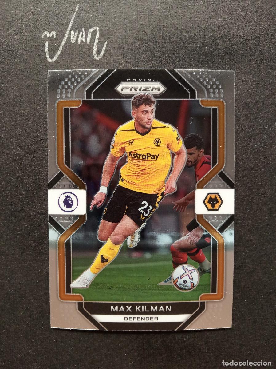 Cartes &agrave; collectionner de Football: N&ordm; 251 MAX KILMAN WOLVERHAMPTON WANDERERS ⚽ PANINI&reg; PRIZM PREMIER LEAGUE 2022 2023 22 23 NUEVO