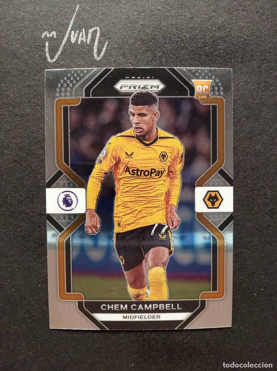 Cromos de F&uacute;tbol: N&ordm; 254 ROOKIE CHEN CAMPBELL WOLVERHAMPTON WANDERERS ⚽ PANINI &reg; PRIZM PREMIER 2022 2023 22 23 NUEVO