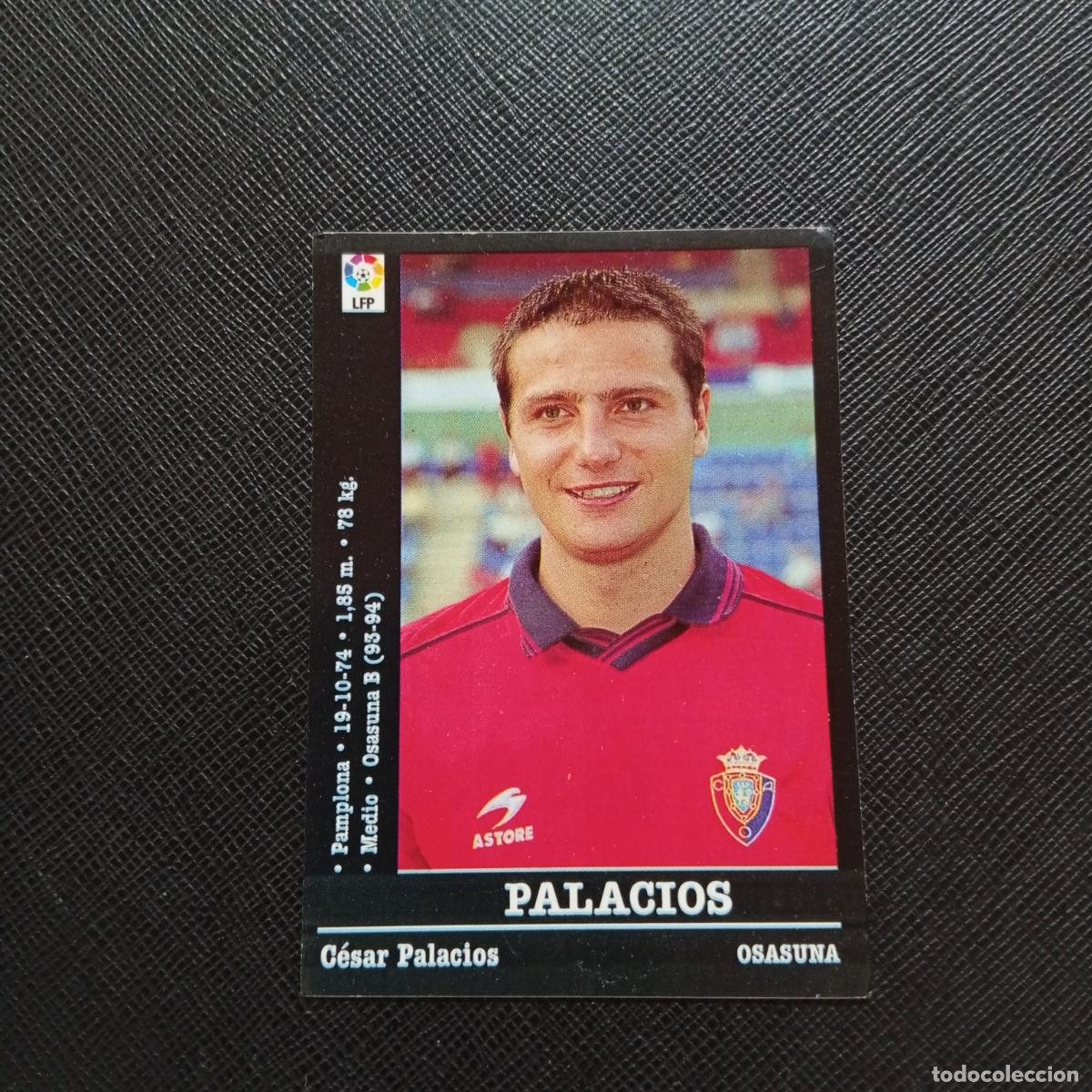 Cromos de F&uacute;tbol: 316 PALACIOS OSASUNA PANINI 2000 2001 CROMO FUTBOL 00 01 LIGA - SIN PEGAR - A165 PG334 B