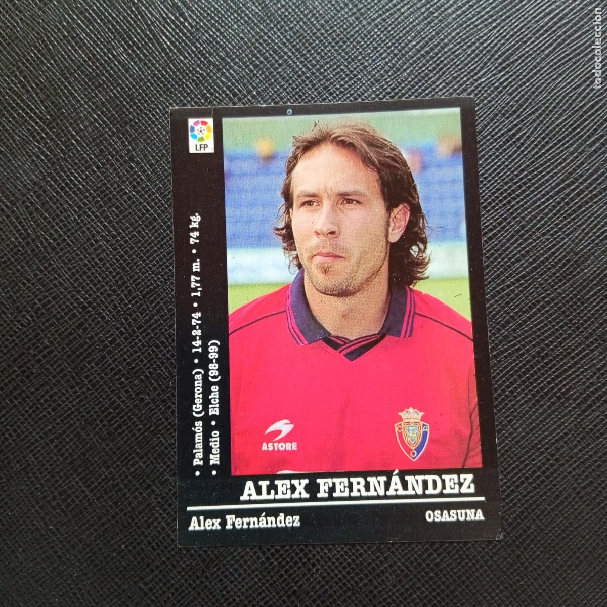 Cromos de F&uacute;tbol: 317 ALEX FERNANDEZ OSASUNA PANINI 2000 2001 CROMO FUTBOL 00 01 LIGA - SIN PEGAR - A165 PG334 B