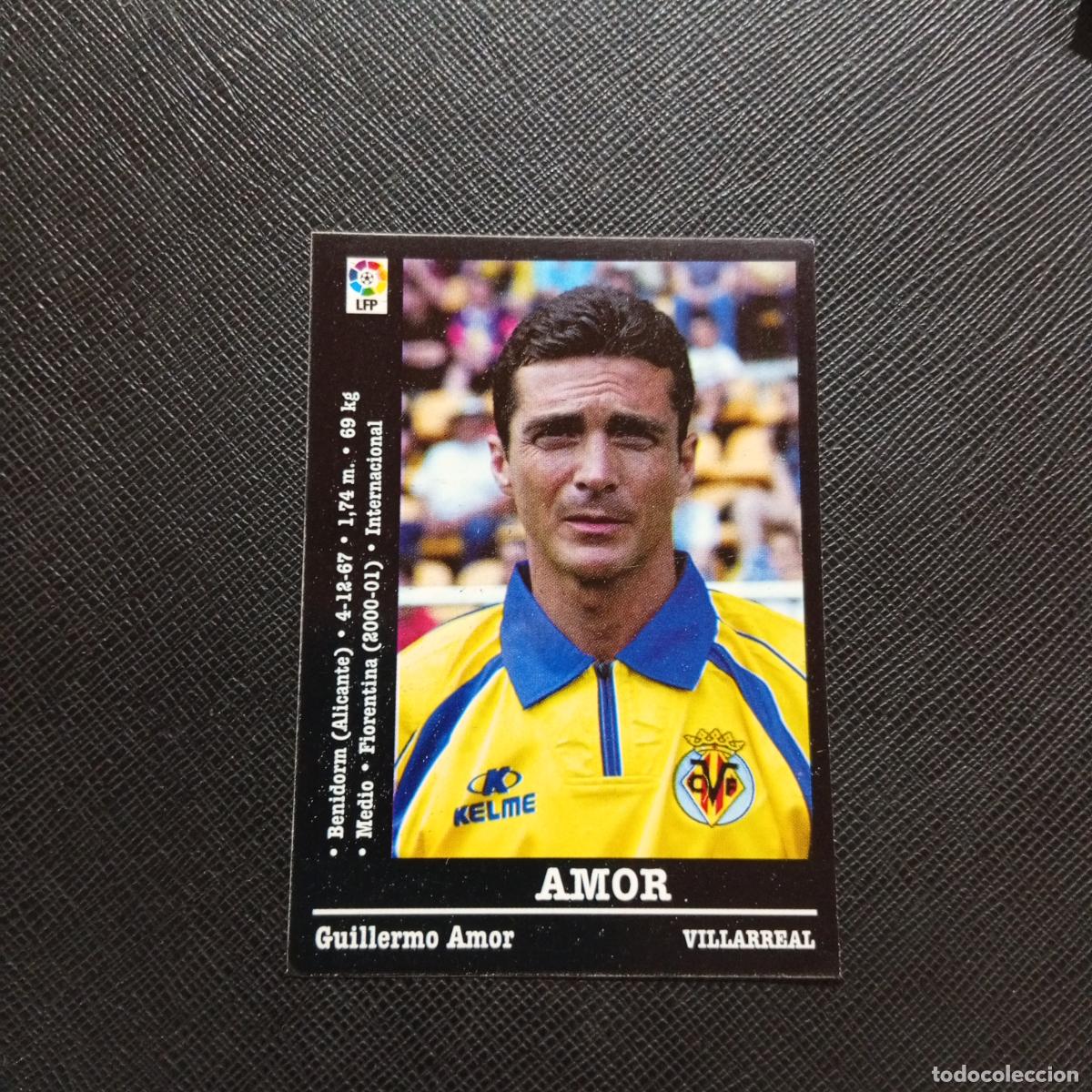 Figurine di Calcio: AMOR VILLARREAL PANINI 2000 2001 CROMO FUTBOL 00 01 LIGA - SIN PEGAR - A165 PG388 ULTIMO FICHAJE