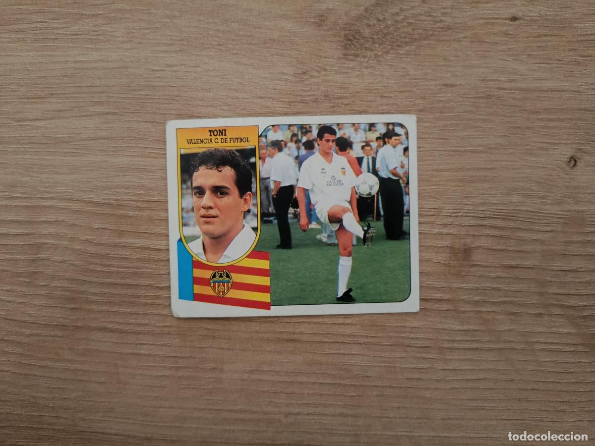 Cromos de F&uacute;tbol: CROMO DE FUTBOL LIGA ESTE TONI VALENCIA SIN PEGAR NUNCA PEGADO 91 92 1991 1992 D426