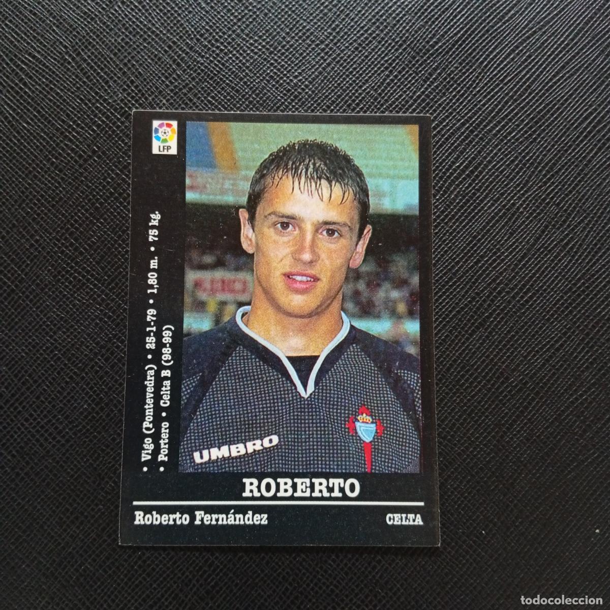 Cromos de F&uacute;tbol: 119 ROBERTO CELTA PANINI 2000 2001 CROMO FUTBOL 00 01 LIGA - SIN PEGAR - A165 PG442