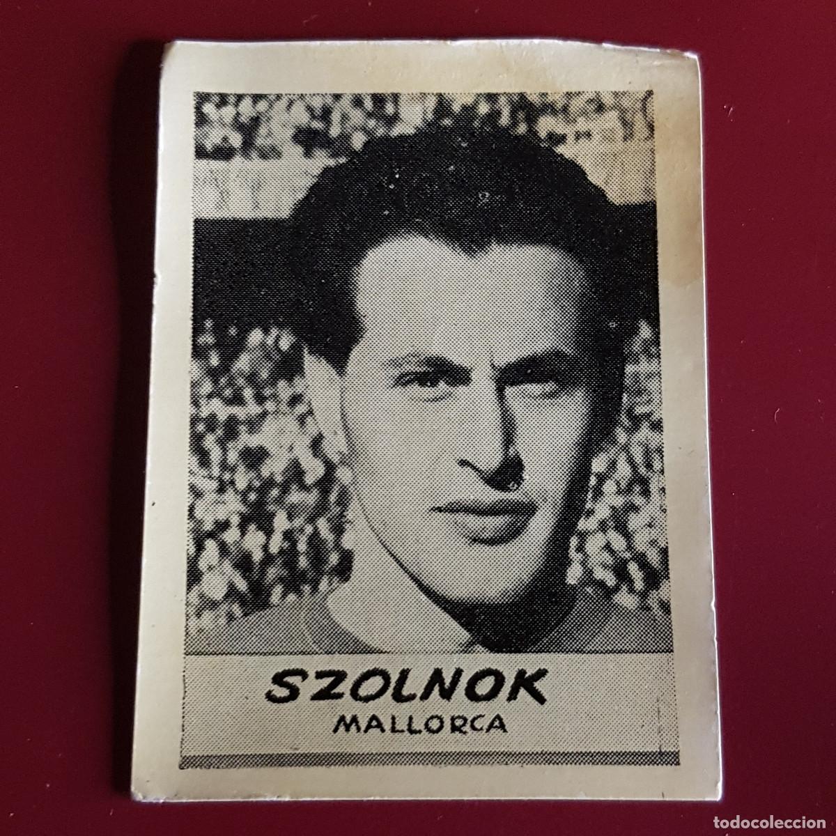 Cartes &agrave; collectionner de Football: JORNADA DEPORTIVA - FUTBOLISTAS - 1960 1961 - 60 61 - MALLORCA - SZOLNOK - NUNCA PEGADO