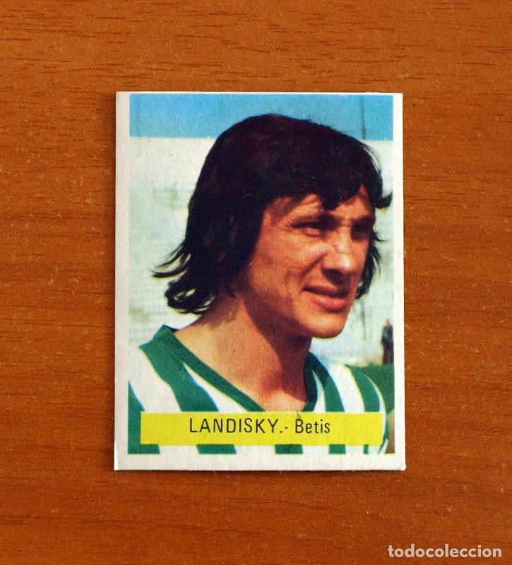 Cromos de F&uacute;tbol: Real Betis - Landisky - Editorial Fini MU 1975-1976, 75-76 - Nunca pegado