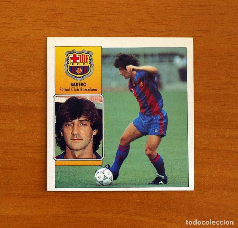 Cromos de F&uacute;tbol: F&uacute;tbol Club Barcelona - Bakero - Ediciones Este Liga 1992-1993, 92-93 - Nunca pegado