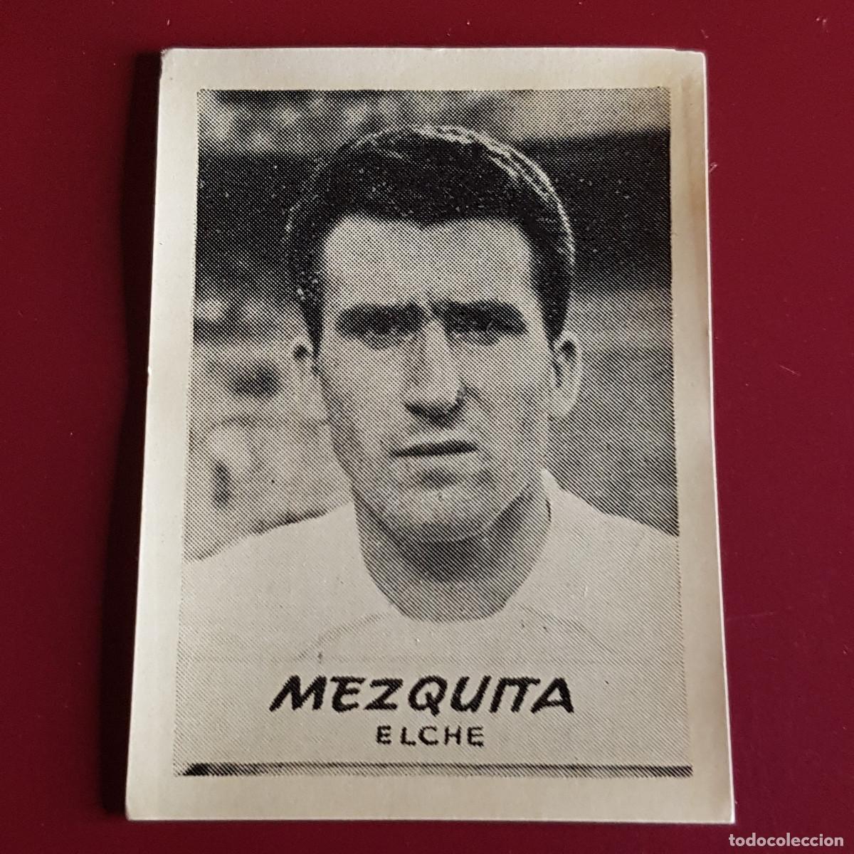 Cromos de F&uacute;tbol: JORNADA DEPORTIVA - FUTBOLISTAS - 1960 1961 - 60 61 - ELCHE - MEZQUITA - NUNCA PEGADO