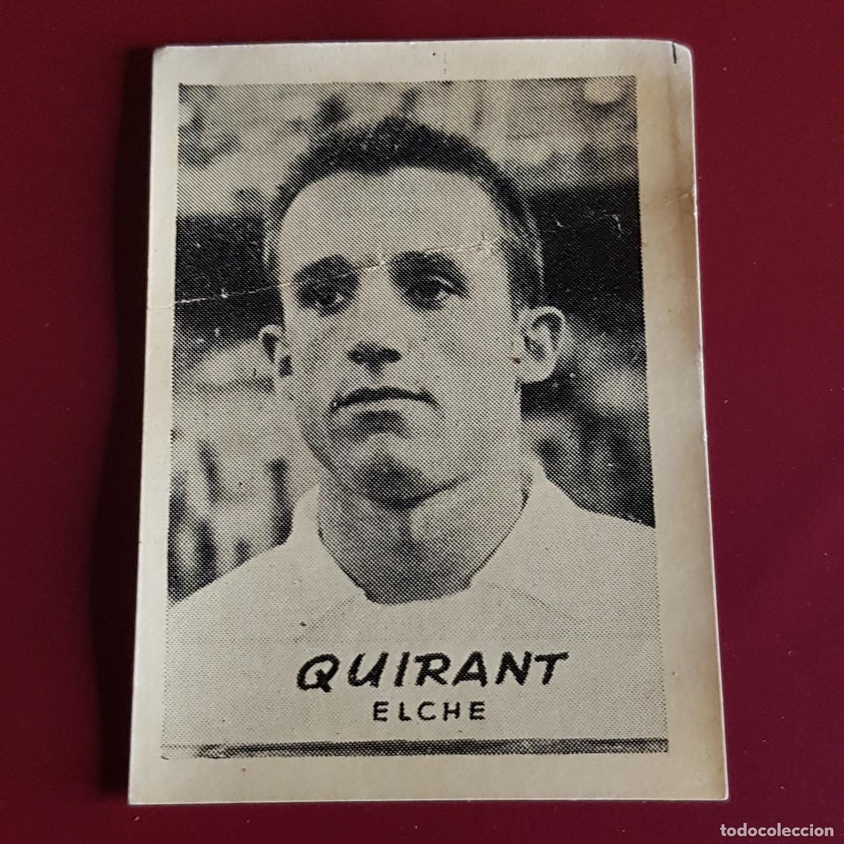 Cromos de F&uacute;tbol: JORNADA DEPORTIVA - FUTBOLISTAS - 1960 1961 - 60 61 - ELCHE - QUIRANT - NUNCA PEGADO