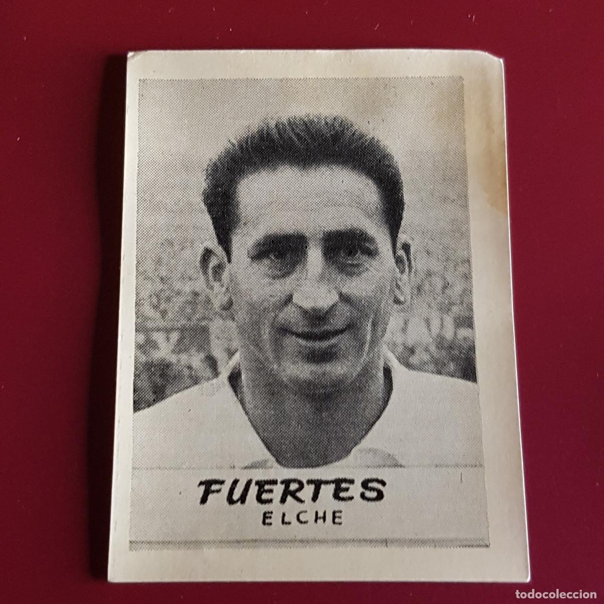 Cromos de F&uacute;tbol: JORNADA DEPORTIVA - FUTBOLISTAS - 1960 1961 - 60 61 - ELCHE - FUERTES - NUNCA PEGADO