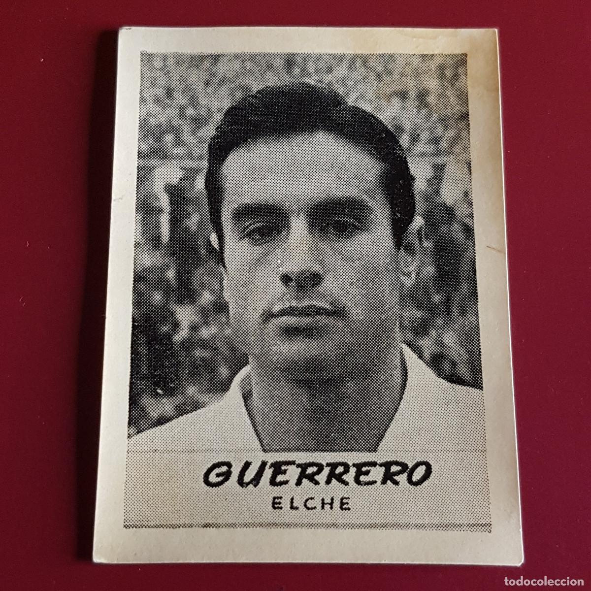 Cromos de F&uacute;tbol: JORNADA DEPORTIVA - FUTBOLISTAS - 1960 1961 - 60 61 - ELCHE - GUERRERO - NUNCA PEGADO