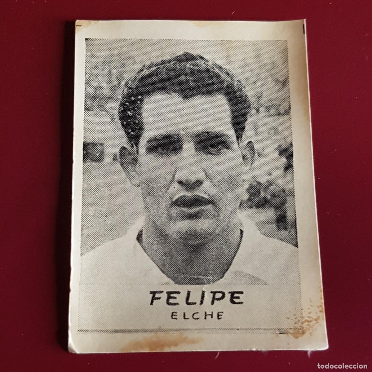Cromos de F&uacute;tbol: JORNADA DEPORTIVA - FUTBOLISTAS - 1960 1961 - 60 61 - ELCHE - FELIPE - NUNCA PEGADO