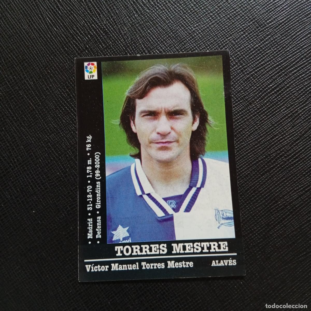 Cromos de F&uacute;tbol: 92 TORRES MESTRE ALAVES PANINI 2000 2001 CROMO FUTBOL 00 01 LIGA - SIN PEGAR - A170 PG280 BAJA