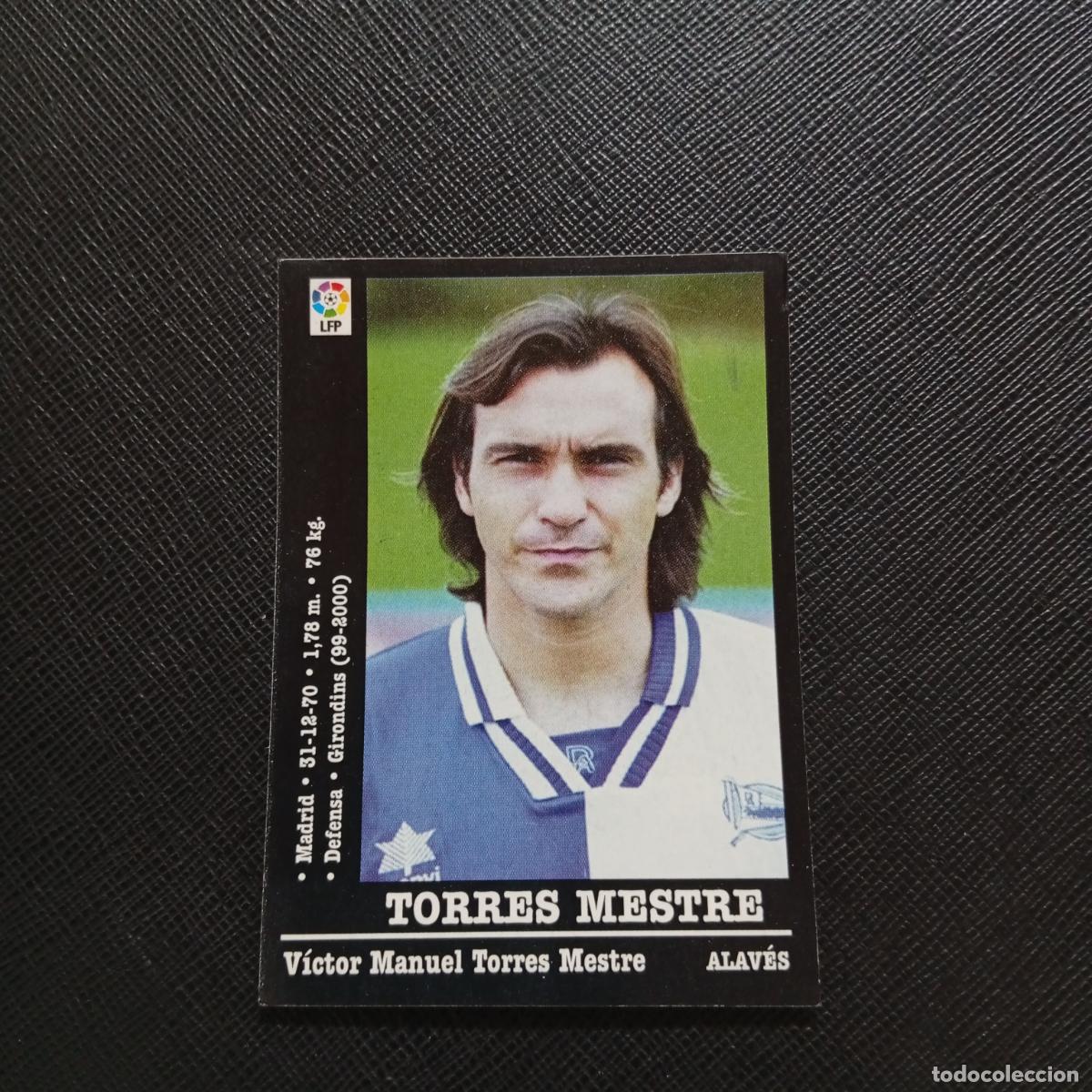 Cromos de F&uacute;tbol: 92 TORRES MESTRE ALAVES PANINI 2000 2001 CROMO FUTBOL 00 01 LIGA - SIN PEGAR - A170 PG280 BAJA B