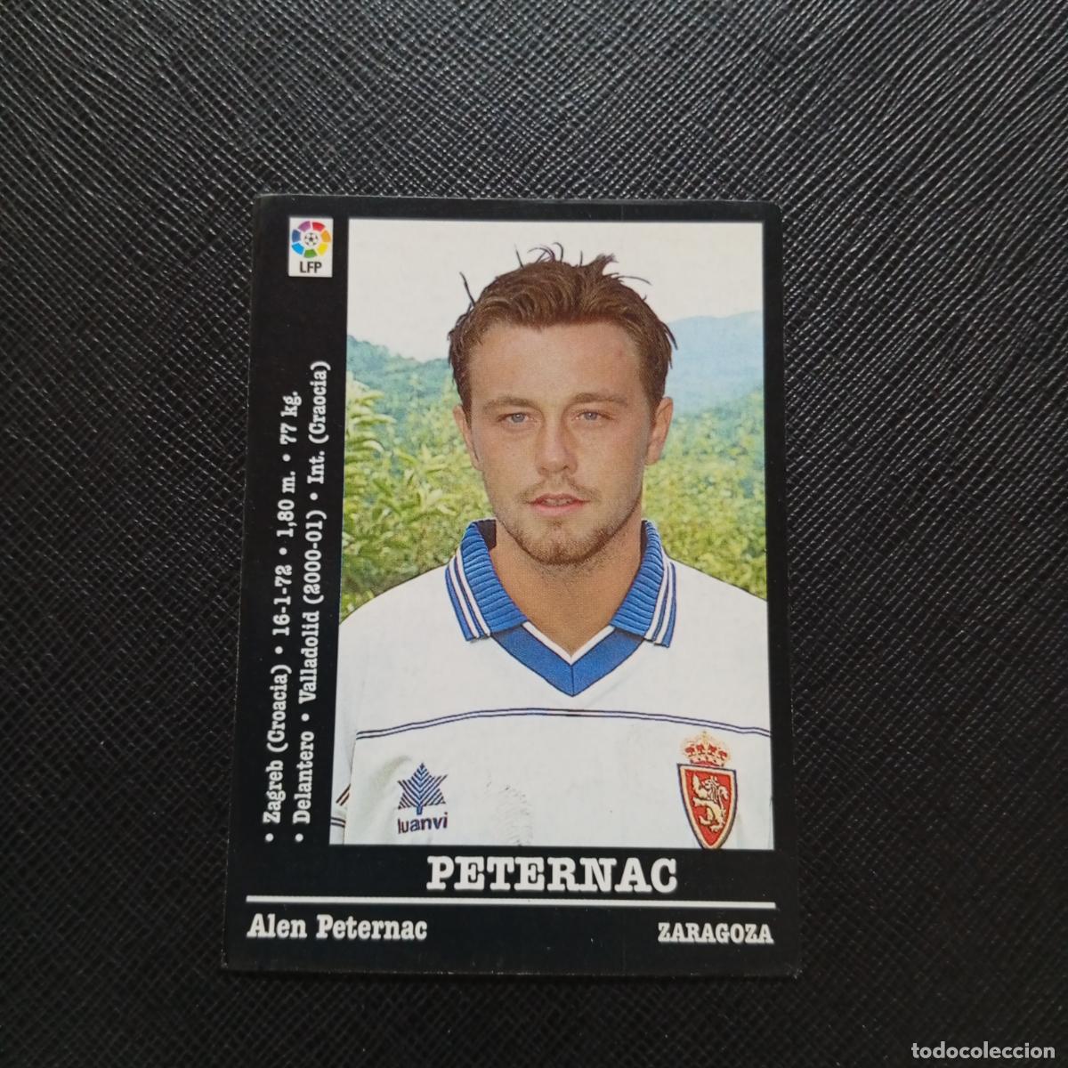 Cromos de F&uacute;tbol: PETERNAC ZARAGOZA PANINI 2000 2001 CROMO FUTBOL 00 01 LIGA - SIN PEGAR - A170 PG361 ULTIMO FICHAJE
