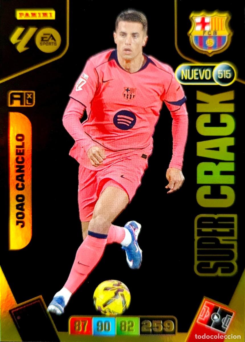 Cromos de F&uacute;tbol: 515 Joao Cancelo - FC Barcelona - Supercrack Super Crack - PANINI ADRENALYN La Liga 2025 2026 25 26