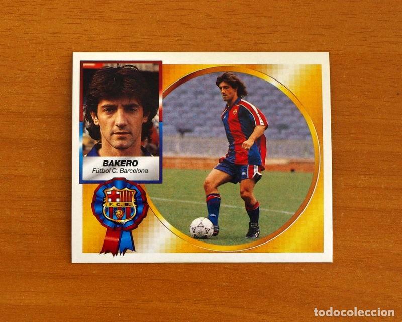 Cromos de F&uacute;tbol: F&uacute;tbol Club Barcelona - Bakero - Ediciones Este Liga 1994-1995, 94-95 - Nunca Pegado