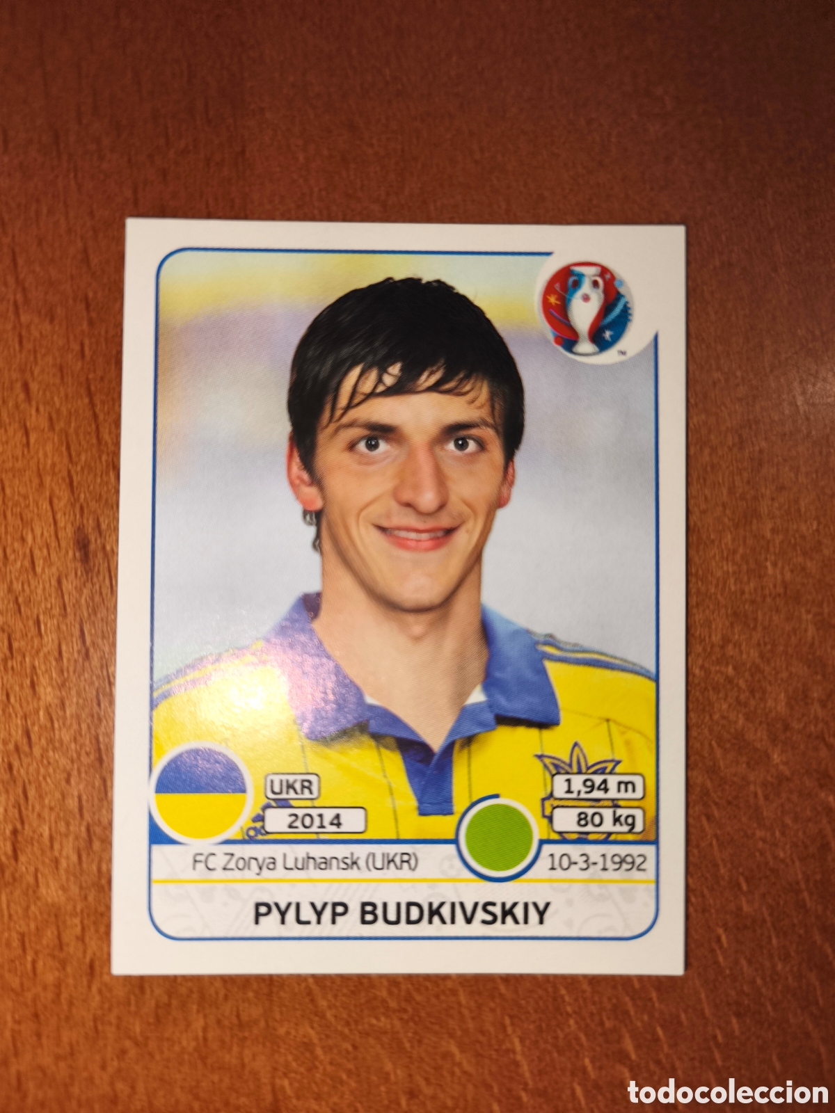 Cromos de F&uacute;tbol: Pylyp Budkivskiy n&deg;290 UEFA Euro 2016 Ucrania