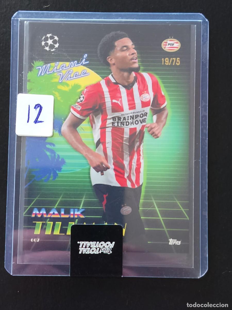 Cromos de F&uacute;tbol: Malik Tillman 19/75 - Topps Total Football 2024/25 - Set Miami Vice - PSV