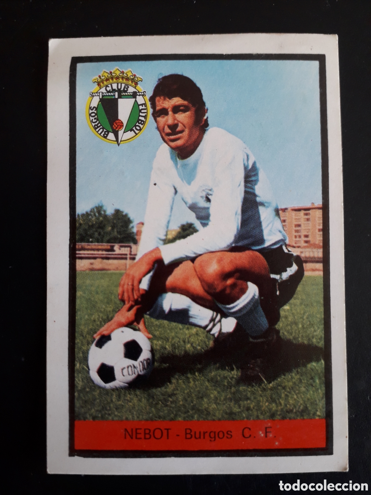 Cromos de F&uacute;tbol: NEBOT BURGOS FHER 1972 1973 72 73 SIN PEGAR, TRASERA SUCIA FOTOS. PEDIDO M&Iacute;NIMO 3&euro;.
