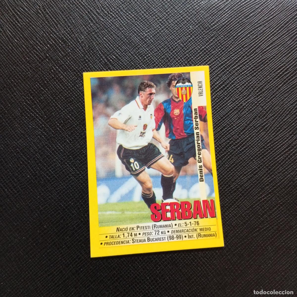Cromos de Futebol: 72 SERBAN VALENCIA PANINI 1999 2000 CROMO FUTBOL LIGA 99 00 SIN PEGAR - A183 PG91