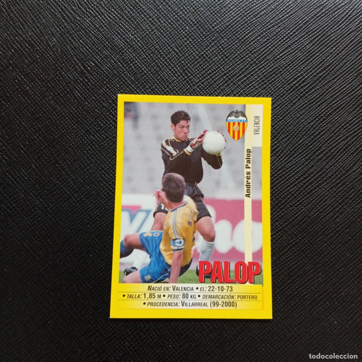 Cromos de Futebol: 76A 76 PALOP VALENCIA PANINI 1999 2000 CROMO FUTBOL LIGA 99 00 SIN PEGAR - A183 PG91