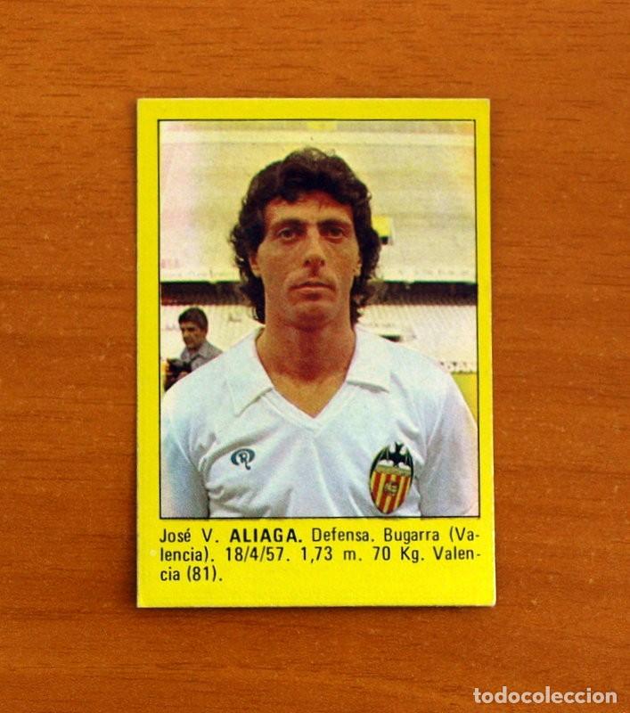 Cromos de F&uacute;tbol: Valencia - Aliaga - Editorial Roll&aacute;n 1983-1984, 83-84 - Nunca pegado