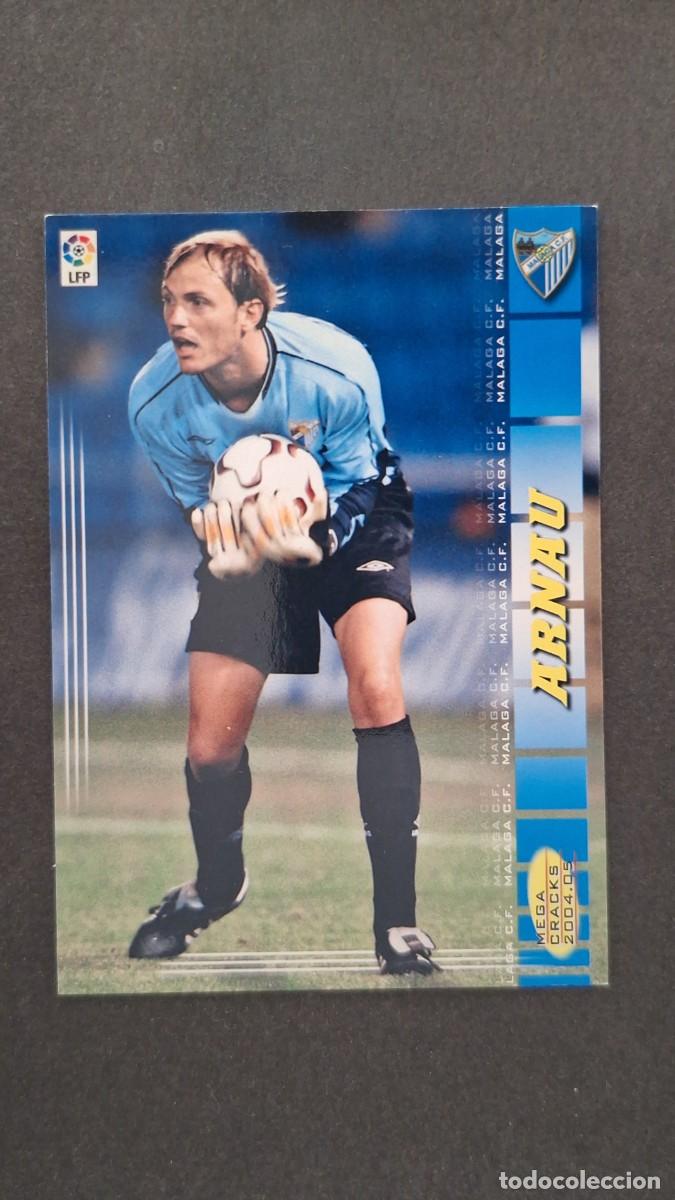 Cromos de Futebol: L2 ARNAU MALAGA C. F. 182 PANINI MEGACRACKS 2004 2005 04 05