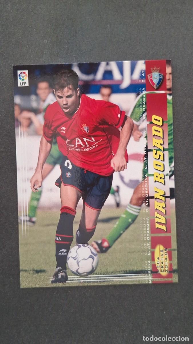 Cartes &agrave; collectionner de Football: L2 IVAN ROSADO C. A. OSASUNA 249 PANINI MEGACRACKS 2004 2005 04 05
