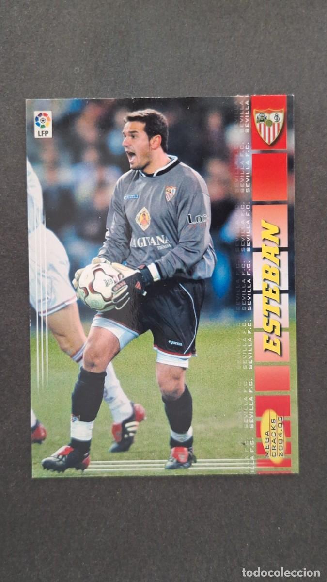 Cromos de F&uacute;tbol: L2 ESTEBAN SEVILLA F. C. 272 PANINI MEGACRACKS 2004 2005 04 05