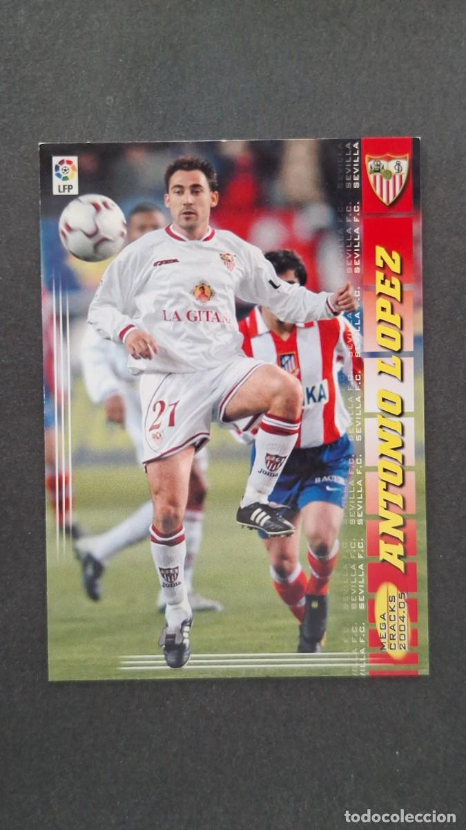 Cromos de F&uacute;tbol: L2 ANTONIO LOPEZ SEVILLA F. C. 282 PANINI MEGACRACKS 2004 2005 04 05
