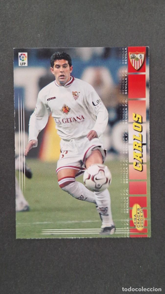 Cromos de F&uacute;tbol: L2 CARLOS SEVILLA F. C. 285 PANINI MEGACRACKS 2004 2005 04 05