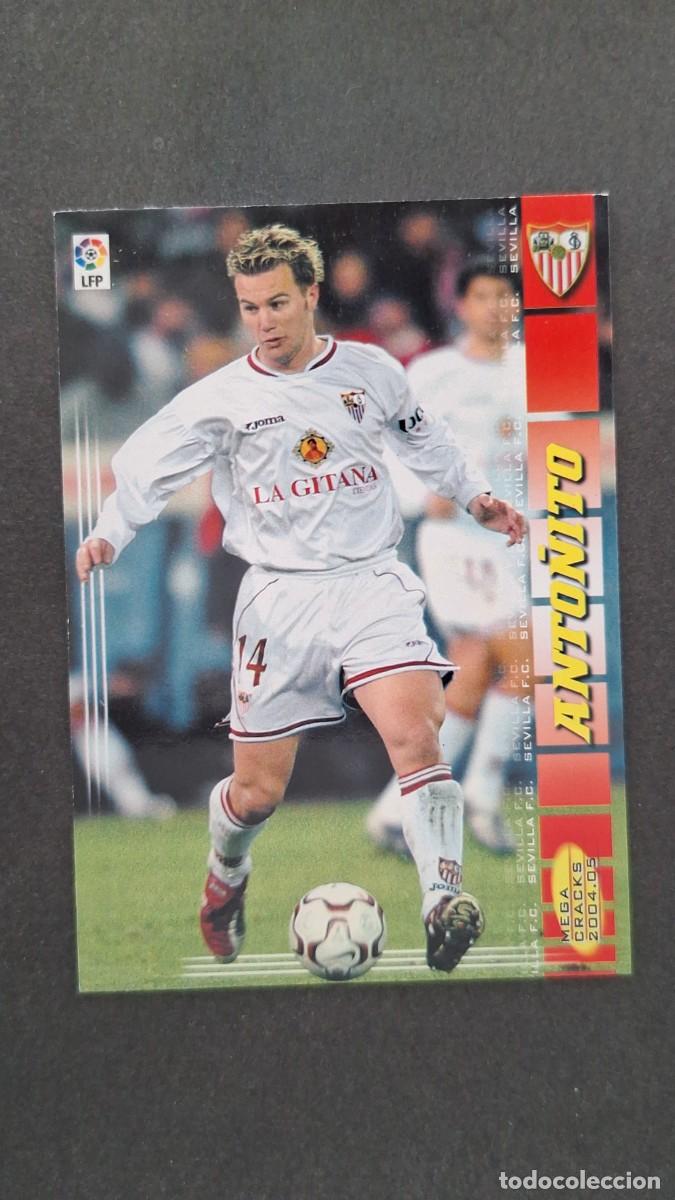 Cromos de Futebol: L2 ANTO&Ntilde;ITO SEVILLA F. C. 287 PANINI MEGACRACKS 2004 2005 04 05