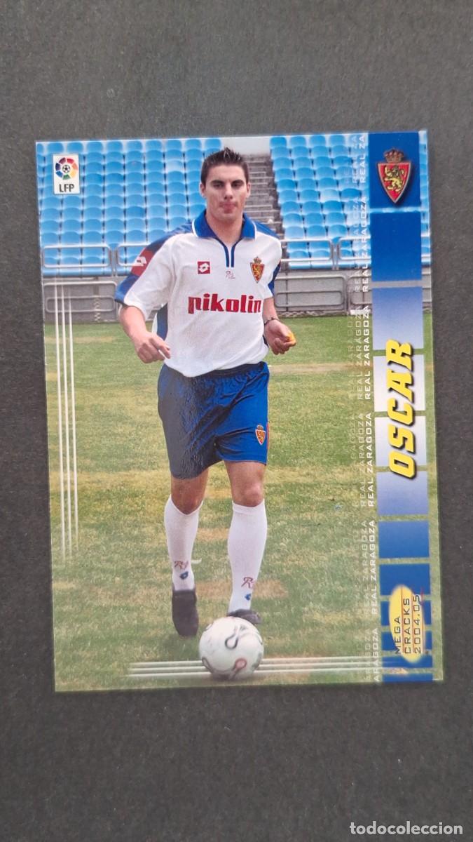 Cromos de F&uacute;tbol: L2 OSCAR REAL ZARAGOZA 355 PANINI MEGACRACKS 2004 2005 04 05