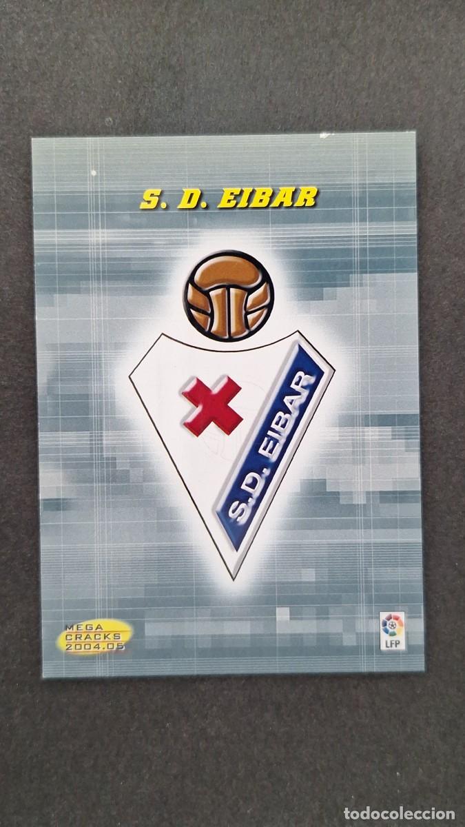 Cromos de F&uacute;tbol: L2 ESCUDO S. D. EIBAR SEGUNDA 2&ordf; DIVISION 424 PANINI MEGACRACKS 2004 2005 04 05