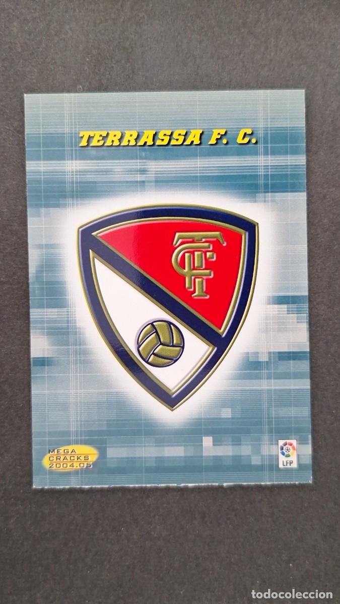 Cromos de F&uacute;tbol: L2 ESCUDO TERRASSA F. C. SEGUNDA 2&ordf; DIVISION 426 PANINI MEGACRACKS 2004 2005 04 05