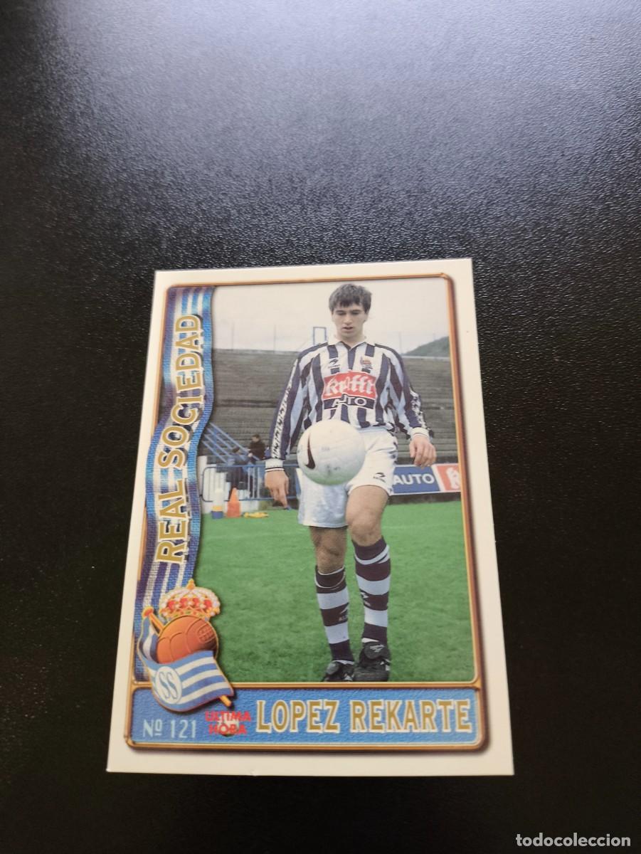 Cromos de Futebol: 121 LOPEZ REKARTE REAL SOCIEDAD ULTIMA HORA II UH MUNDICROMO LIGA 1996 1997 96 97 NO PANINI ESTE