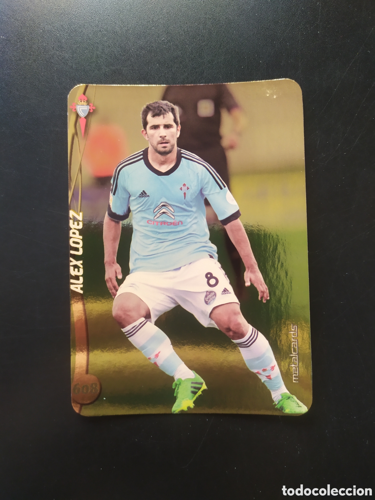 Cromos de F&uacute;tbol: Mundicromo fichas Liga 2014 2015 14 15 Alex L&oacute;pez top brillo liso dorado n&deg; 608 Celta Vigo