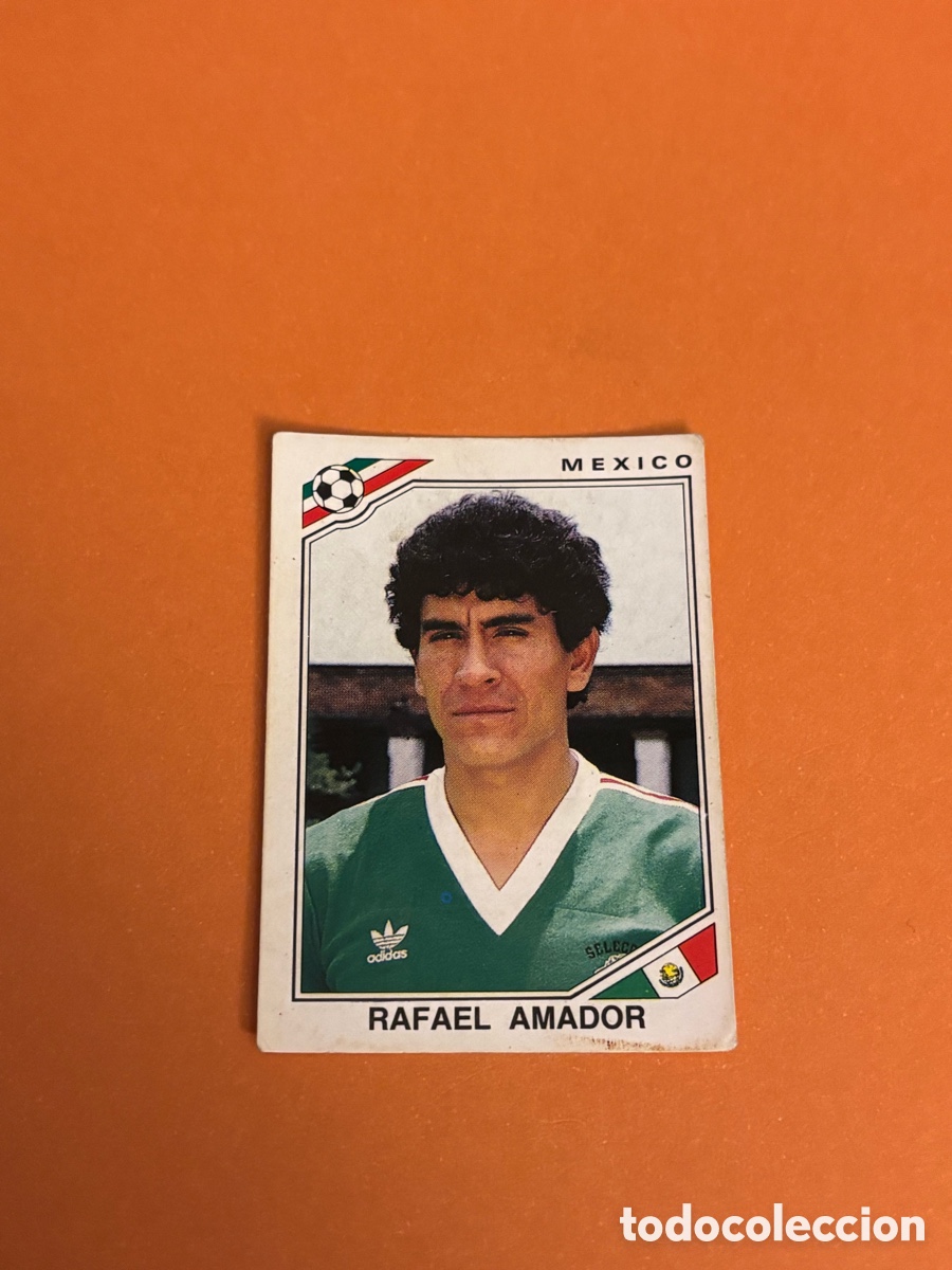 Cromos de F&uacute;tbol: RAFAEL AMADOR MEXICO 117 MUNDIAL MEXICO 1986 86 PANINI NUNCA PEGADO SIN PEGAR