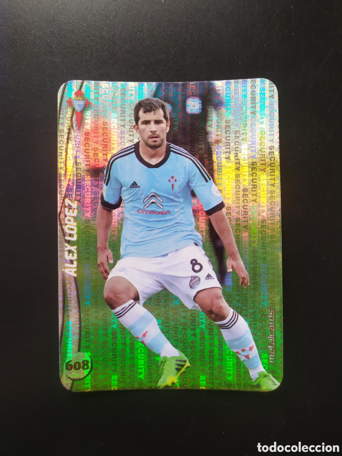 Cromos de F&uacute;tbol: Mundicromo fichas Liga 2014 2015 14 15 Alex L&oacute;pez top brillo security n&deg; 608 Celta Vigo