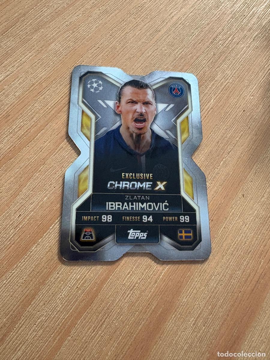 Cromos de F&uacute;tbol: 18. CROMO CX10 ZLATAN IBRAHIMOVIĆ PSG CHROME X MATCH ATTAX EXTRA 2025-26 25-26 TOPPS