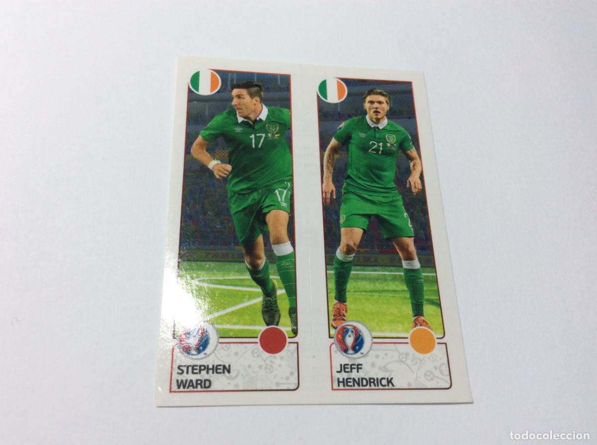 Cromos de F&uacute;tbol: 540 Stephen Ward / Jeff Hendrick Rep&uacute;blica de Irlanda UEFA EURO 2016 PANINI